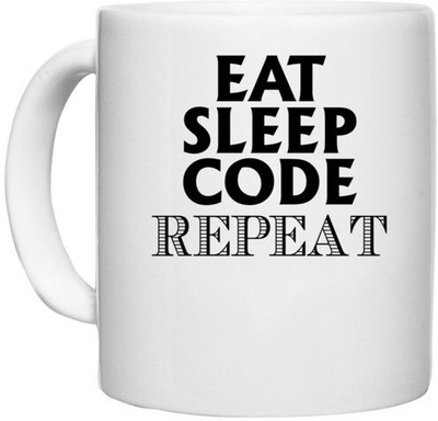 UDNAG White Ceramic Coffee / Tea 'Code | eat sleep code repeat' Perfect for Gifting [330ml] Ceramic Coffee Mug(330 ml)