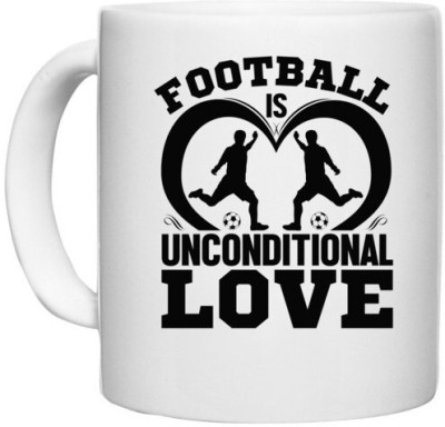 UDNAG White Ceramic Coffee / Tea 'Football | Football is' Perfect for Gifting [330ml] Ceramic Coffee Mug(330 ml)