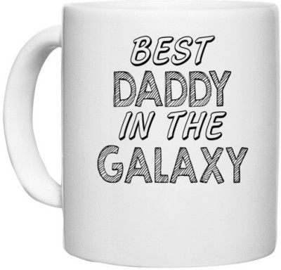 UDNAG White Ceramic Coffee / Tea 'Father | best daddy in the galaxy' Perfect for Gifting [330ml] Ceramic Coffee Mug(330 ml)