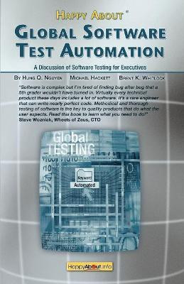 Happy About Global Software Test Automation(English, Paperback, Nguyen Hung, Q.)