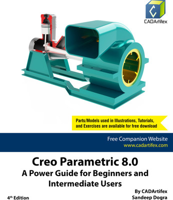 Creo Parametric 8.0: A Power Guide for Beginners and Intermediate Users(Paperback, Sandeep Dogra)