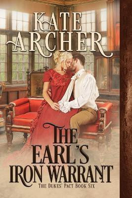 The Earl's Iron Warrant(English, Paperback, Archer Kate)