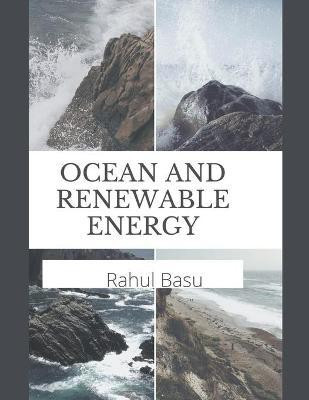 Ocean and Renewable Energy(English, Paperback, Basu Rahul)