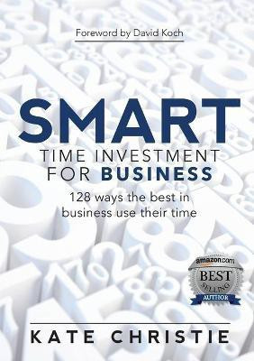 SMART Time Investment for Business(English, Paperback, Christie Kate)