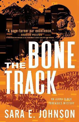 The Bone Track(English, Paperback, Johnson Sara E.)