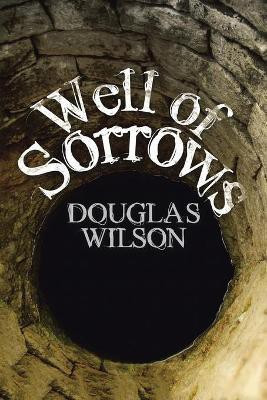 Well of Sorrows(English, Paperback, Wilson Douglas)
