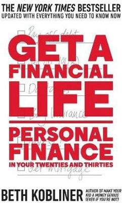 Get a Financial Life(English, Paperback, Kobliner Beth)