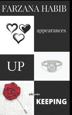 Keeping Up Appearances(English, Paperback, Habib Farzana)