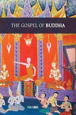 The Gospel of Buddha(English, Paperback, Carus Paul)