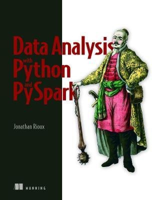 Data Analysis with Python and PySpark(English, Paperback, Rioux Jonathan)