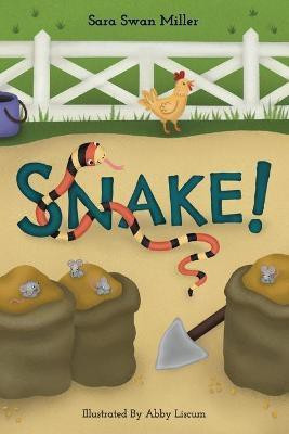 Snake!(English, Paperback, Miller Sara Swan)