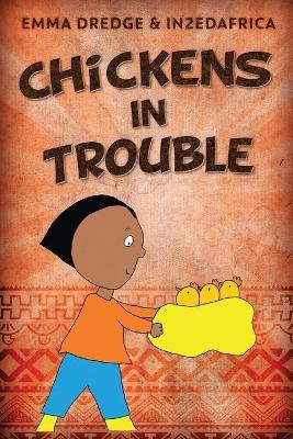 Chickens In Trouble(English, Paperback, Dredge Emma)