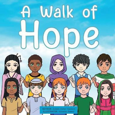 A Walk Of Hope(English, Paperback, Zaiter Hachem Zeinab)