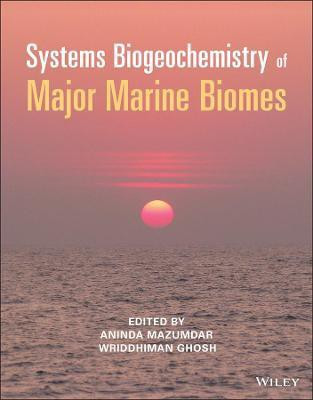 Systems Biogeochemistry of Major Marine Biomes(English, Hardcover, unknown)