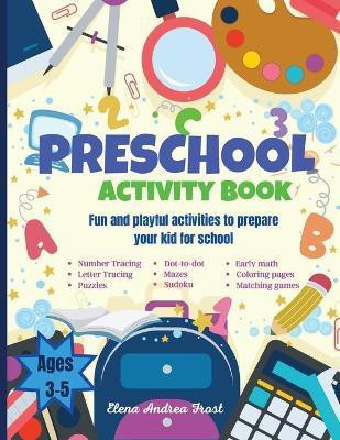 Preschool activity book(English, Paperback, Frost Elena)