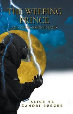 The Weeping Prince(English, Paperback, VL Alice)
