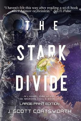The Stark Divide(English, Paperback, Coatsworth J Scott)