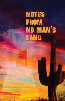 Notes from No Man's Land(English, Paperback, Banta Kyle)