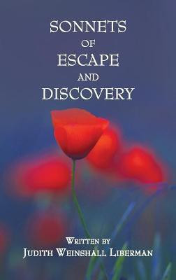 Sonnets of Escape and Discovery(English, Hardcover, Liberman Judith)