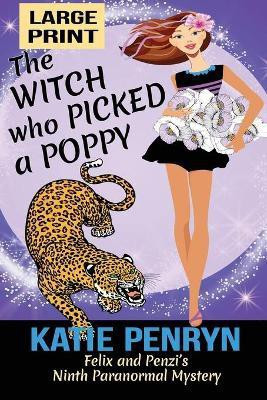 The Witch who Picked a Poppy(English, Paperback, Penryn Katie)