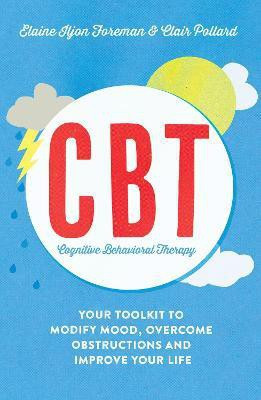 Cognitive Behavioural Therapy (CBT)(English, Paperback, Pollard Clair)