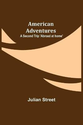 American Adventures(English, Paperback, Street Julian)