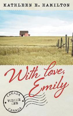 With love, Emily(English, Hardcover, Hamilton Kathleen E)