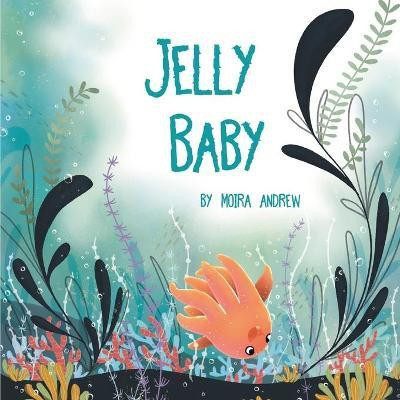 Jelly Baby(English, Paperback, Andrew Moira)