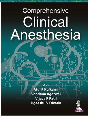 Comprehensive Clinical Anesthesia(English, Paperback, Kulkarni Atul P)