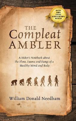 The Compleat Ambler(English, Hardcover, Needham William Donald)