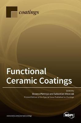 Functional Ceramic Coatings(English, Hardcover, unknown)