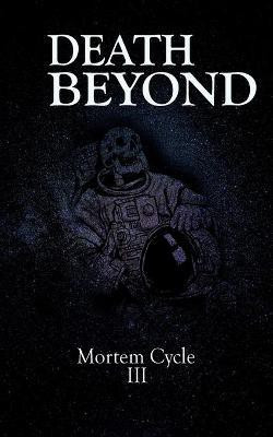 Death Beyond(English, Paperback, Hewitt Chris)