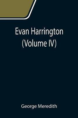Evan Harrington (Volume IV)(English, Paperback, Meredith George)