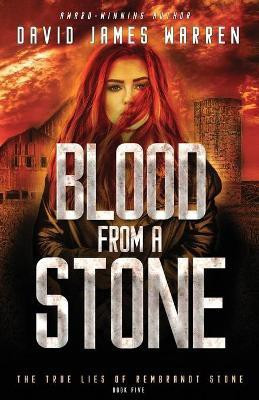 Blood from a Stone(English, Paperback, Warren David James)