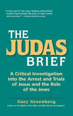 The Judas Brief(English, Hardcover, Greenberg Gary)