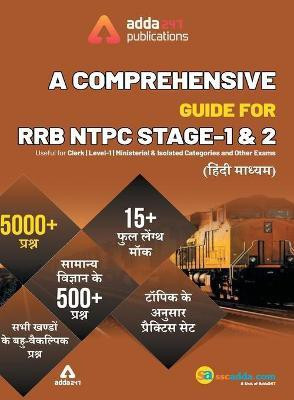 A Comprehensive Guide for RRB NTPC, Group D, ALP & Others Exams 2019 Hindi Printed Edition (NTPC Special)(Hindi, Paperback, Adda247)