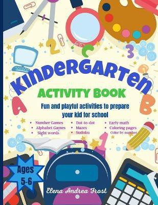 Kindergarten Activity Book(English, Paperback, Frost Elena)
