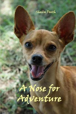 A Nose for Adventure(English, Paperback, Deeth Sheila)