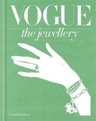 Vogue The Jewellery(English, Hardcover, Woolton Carol)