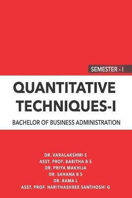 Quantitative Techniques - 1(English, Paperback, Dr Varalakshmi S)