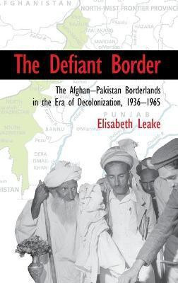 The Defiant Border(English, Hardcover, Leake Elisabeth)