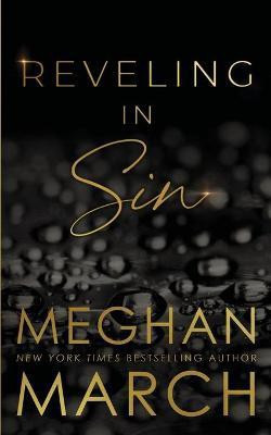 Reveling in Sin(English, Paperback, March Meghan)