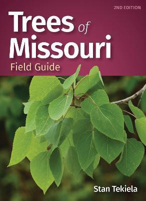 Trees of Missouri Field Guide(English, Paperback, Tekiela Stan)