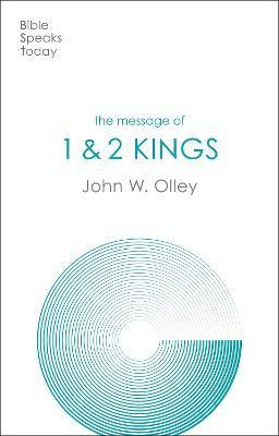 The Message of 1 & 2 Kings(English, Paperback, Olley John W)