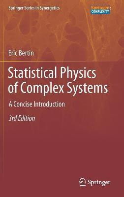 Statistical Physics of Complex Systems(English, Hardcover, Bertin Eric)