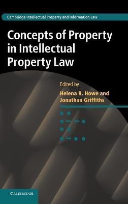 Concepts of Property in Intellectual Property Law(English, Hardcover, unknown)