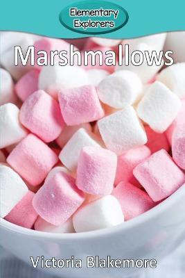 Marshmallows(English, Paperback, Blakemore Victoria)