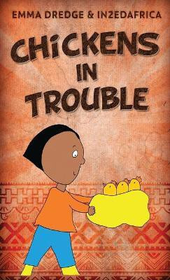 Chickens In Trouble(English, Hardcover, Dredge Emma)