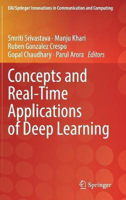 Concepts and Real-Time Applications of Deep Learning(English, Hardcover, unknown)