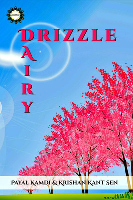 DRIZZLE DAIRY(English, Paperback, Payal Kamdi)